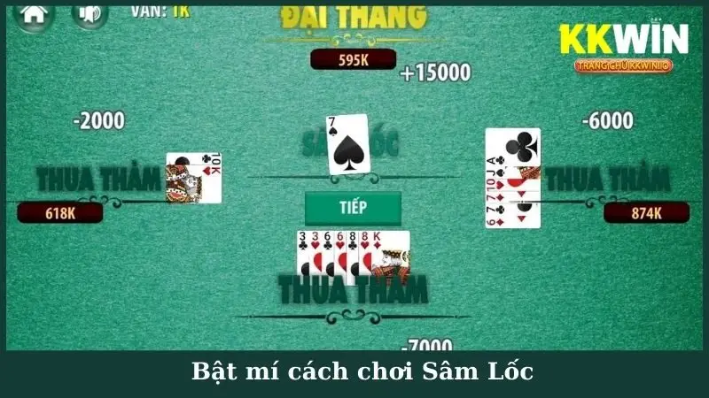 Bật mí cách chơi Sâm Lốc