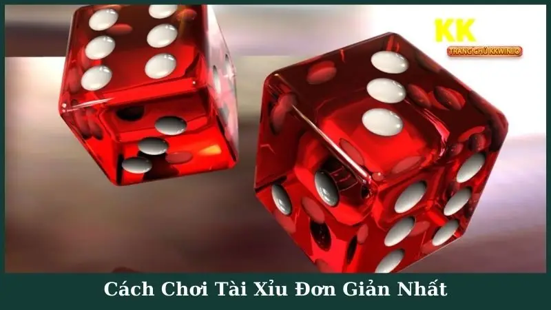 cách chơi Tài Xỉu