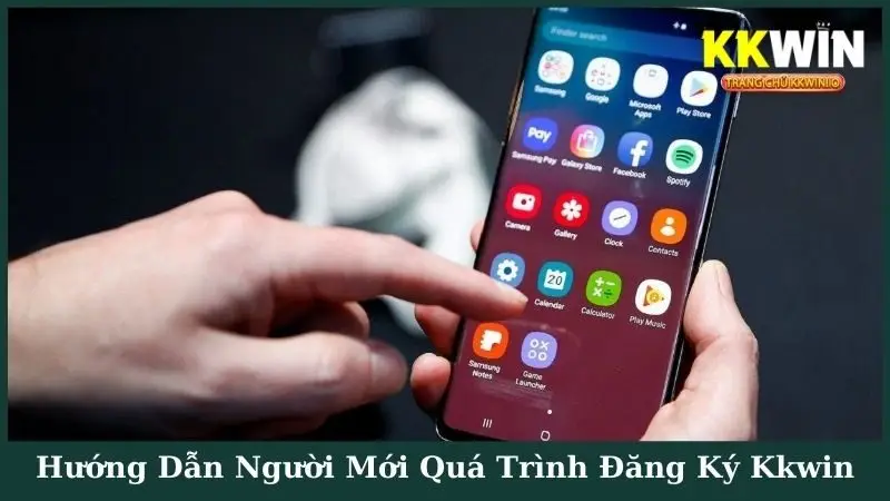 Hướng Dẫn Người Mới Quá Trình Đăng Ký