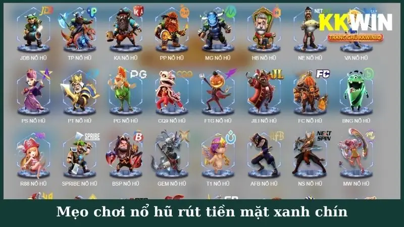 Mẹo chơi nổ hũ rút tiền mặt xanh chín