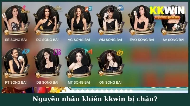 Nguyên nhân khiến kkwin bị chặn?