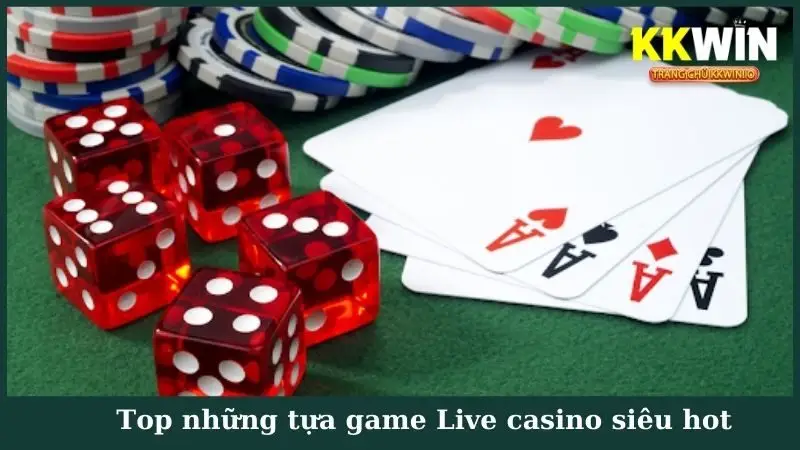 Top những tựa game Live casino siêu hot