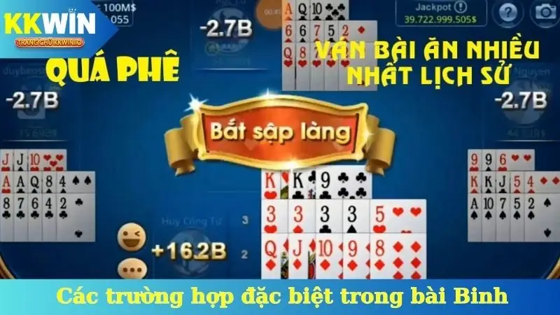 Các trường hợp đặc biệt trong cách chơi bài binh KKWin