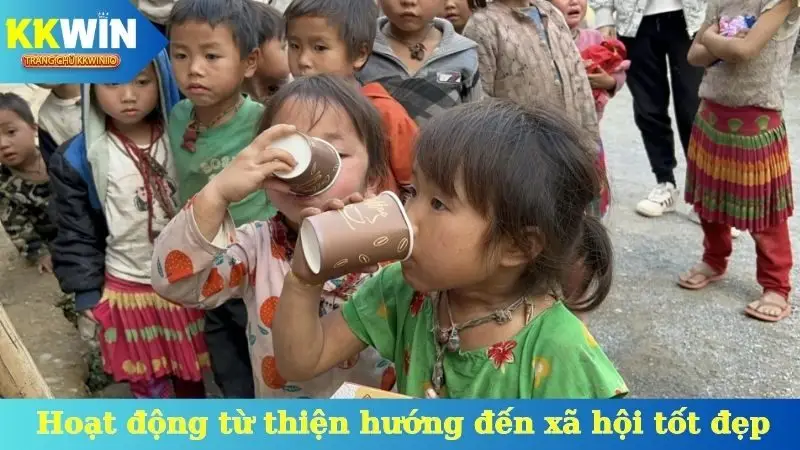 Hoạt động từ thiện nhằm hướng đến một xã hội tốt đẹp