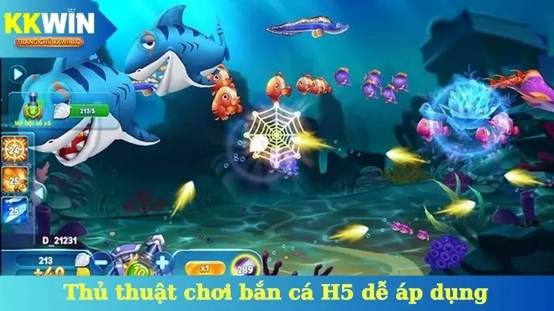 Thủ thuật chơi bắn cá H5 dễ áp dụng 