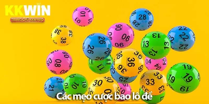 Khám phá các hình thức cược và mẹo đánh bao lô đề siêu đỉnh